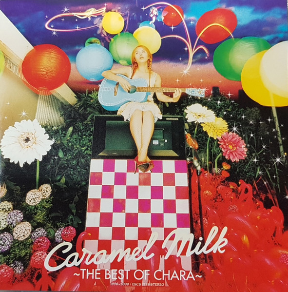 Chara – Caramel Milk ～The Best Of Chara～ (2000