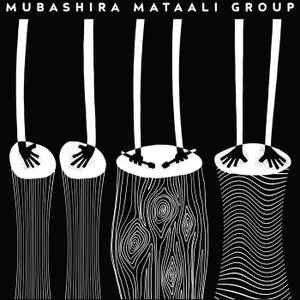 Mubashira Mataali Group EP - Mubashira Mataali Group