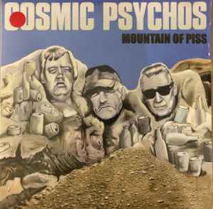 Cosmic Psychos - Mountain Of Piss album cover
