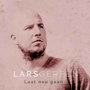 Lars Gerfen - Laat Nou Gaan album cover