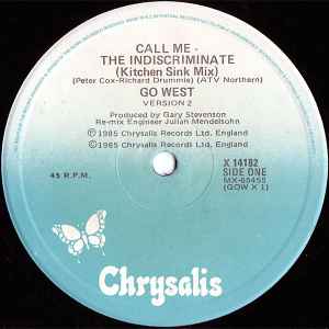 Go West - Call Me - The Indiscriminate (Kitchen Sink) Mix