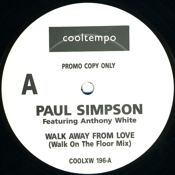 descargar álbum Paul Simpson Featuring Anthony White - Walk Away From Love