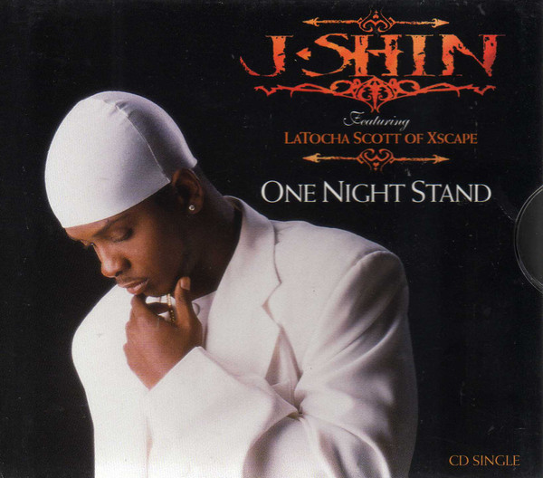 J-Shin Featuring LaTocha Scott – One Night Stand (1999, CD) - Discogs