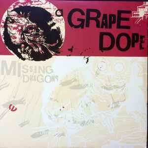 A Grape Dope - Missing Dragons album cover