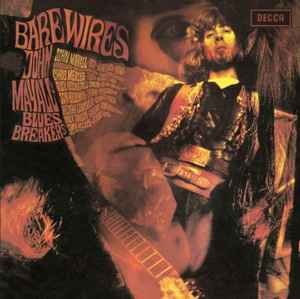 John Mayall & The Bluesbreakers – Bare Wires (2013, 180 Gram