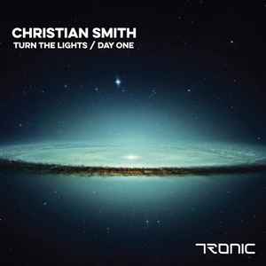 Christian Smith - Turn The Lights / Day One album cover