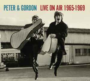 Peter & Gordon - Live On Air 1965-1969 album cover