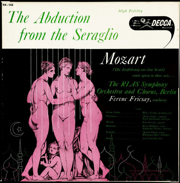 Wolfgang Amadeus Mozart – The Abduction from the Seraglio (1954