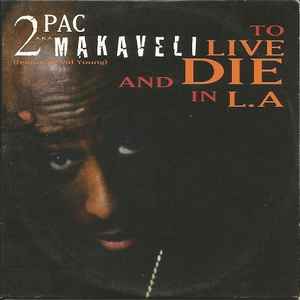 2Pac - To Live & Die In L.A. music | Discogs