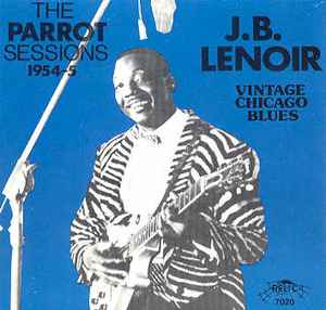 J.B. Lenoir - The Parrot Sessions 1954-5 album cover