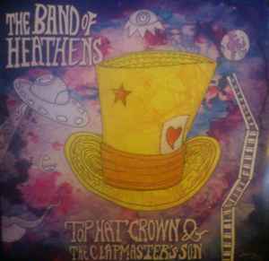 Top Hat Crown and the Clapmaster's Son Vinyl – The Band of Heathens