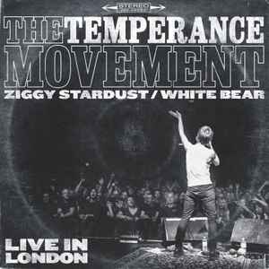 Ziggy Stardust / White Bear - The Temperance Movement