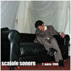 Madame P - Scatole Sonore, 2 Marzo 2006 album cover