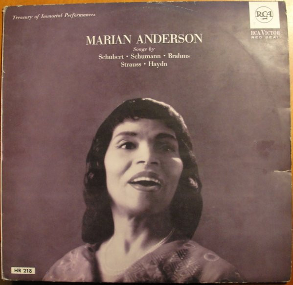 Marian Anderson – Songs By Schubert - Schumann - Brahms - Strauss 