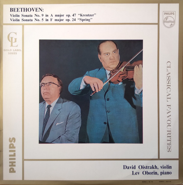 Beethoven, David Oistrakh, Lev Oborin – Violin Sonata 9 In A Major Op. 47 "Kreutzer" / Sonata No. 5 In F Major Op. 24 "Spring" (Vinyl) - Discogs