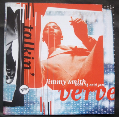 Jimmy Smith – Talkin' Verve: Roots Of Acid Jazz (1996, CD) - Discogs