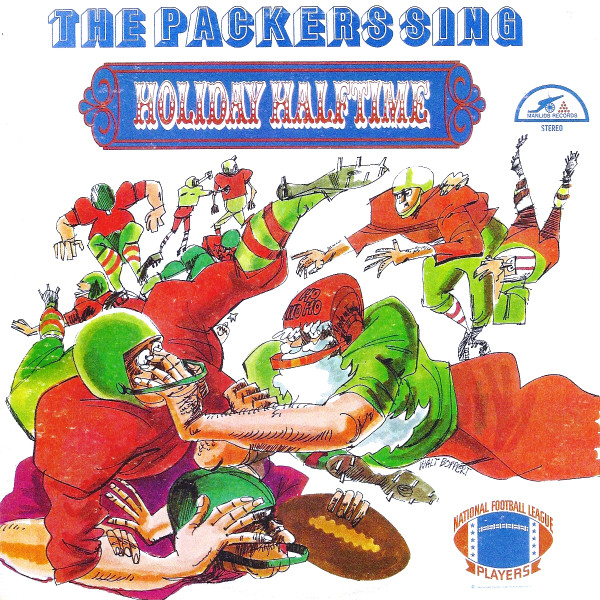 The 1970 Green Bay Packers – Sing Holiday Halftime (1970, Vinyl) - Discogs