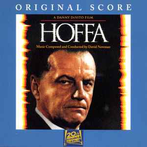 David Newman - Hoffa (Original Score)