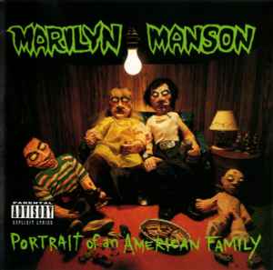 Marilyn Manson - Portrait Of An American Family album cover