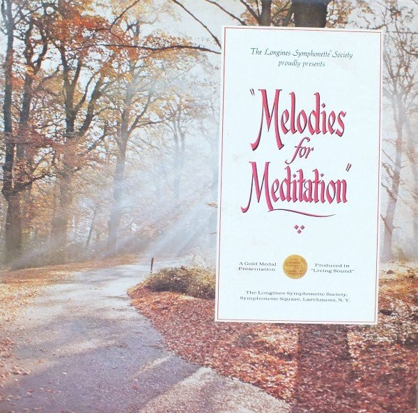 The Longines Symphonette Melodies For Meditation Releases