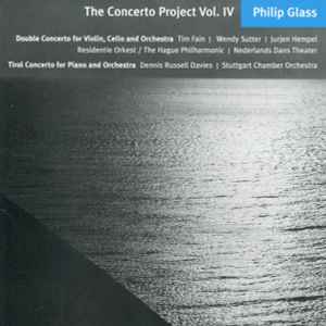 Philip Glass - Double Concert For Violin, Cello & Orchestra - Tirol Concerto For Piano And Orchestra