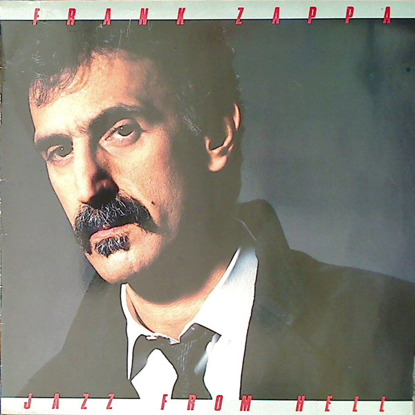 Обложка конверта виниловой пластинки Frank Zappa - Jazz From Hell