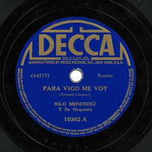 Nilo Menéndez And His Orchestra - Para Vigo Me Voy / Se Va La Comparsa album cover