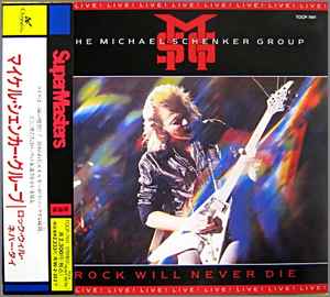 The Michael Schenker Group – Rock Will Never Die (1993