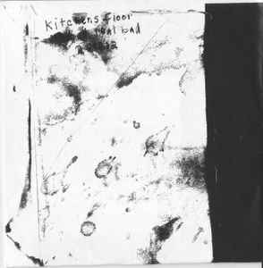 Kitchen's Floor - Live At Real Bad album cover