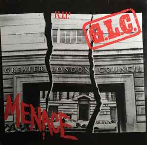 Menace - G.L.C. (R.I.P.) | Releases | Discogs