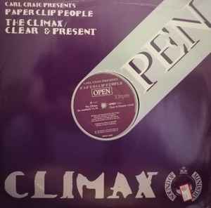 The Climax / Clear & Present - Carl Craig Presents Paperclip People