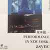 Ryuichi Sakamoto - Coda / Performance In New York: Async