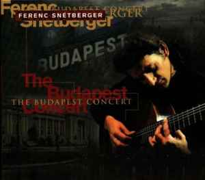 Ferenc Snétberger - The Budapest Concert album cover
