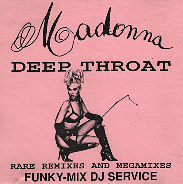 Madonna – Deep Throat (1992