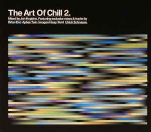 Jon Hopkins - The Art Of Chill 2 album cover