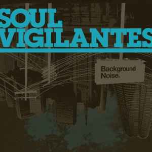 Soul Vigilantes - Background Noise album cover
