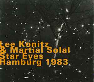 Lee Konitz - Star Eyes, Hamburg 1983 album cover