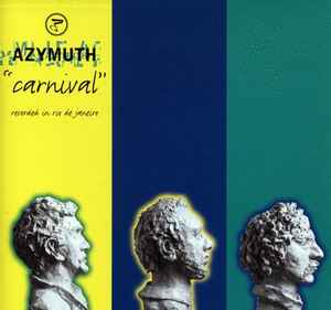 Azymuth – Carnival (1996, CD) - Discogs
