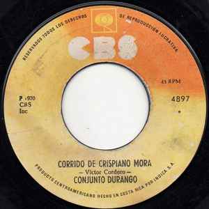 Conjunto Durango – Corrido De Crispiano Mora (Vinyl) - Discogs