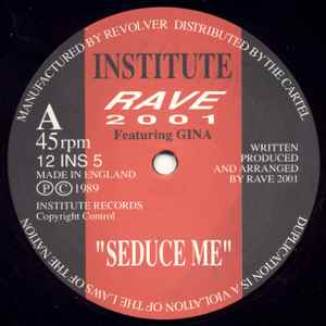 Rave 2001 Featuring Gina - Seduce Me