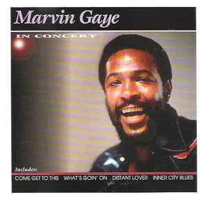 Marvin Gaye – In Concert (1993, CD) - Discogs