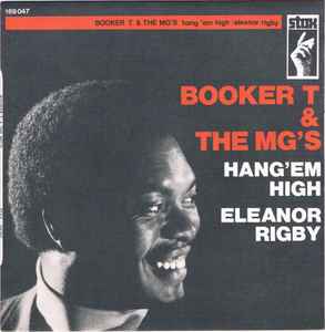 Booker T & The MG's - Hang 'Em High / Eleanor Rigby album cover