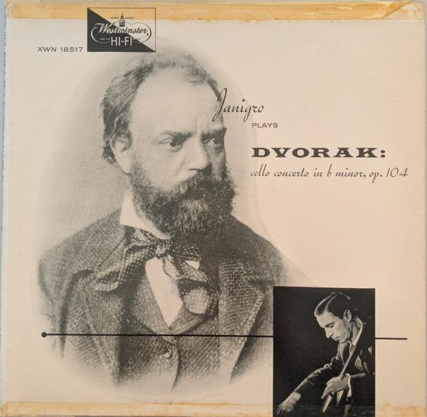 descargar álbum Janigro Plays Dvorak, Vienna State Opera Orchestra, Dean Dixon - Cello Concerto In B Minor Op 104