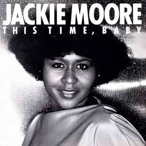 Jackie Moore - This Time Baby