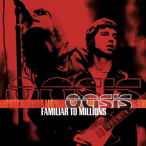 Oasis – Familiar To Millions (CD) - Discogs