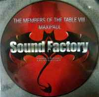 The Members Of The Table VIII (Extra Edition) - Sound Factory by Maxipaul