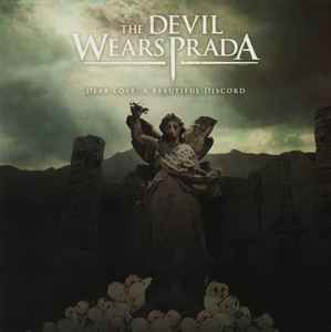 The Devil Wears Prada - Dear Love: A Beautiful Discord | Releases | Discogs