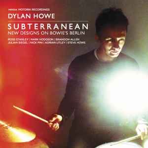 Subterranean / Dylan Howe, batt. | Howe, Dylan - batteur. Interprète
