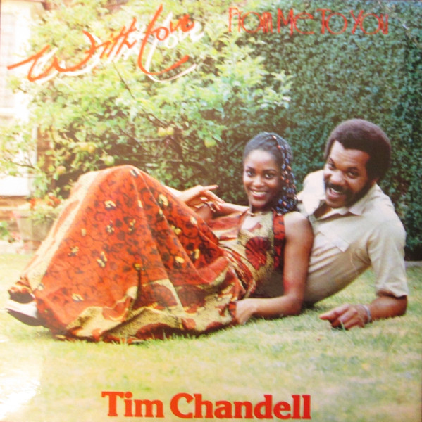 Tim Chandell – With Love From Me To You