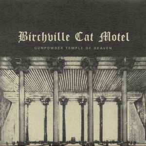 Gunpowder Temple Of Heaven - Birchville Cat Motel